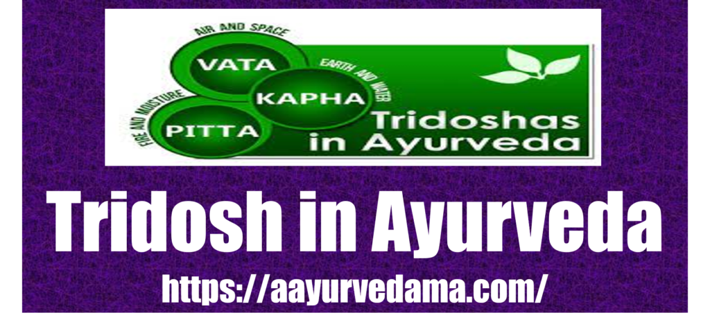 Tridosh in Ayurveda 