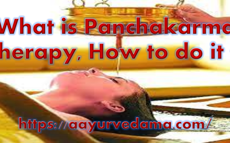 What Is Panchakarma Therapy, How To Do It 1