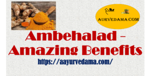 Ambehalad - Amazing Benefits